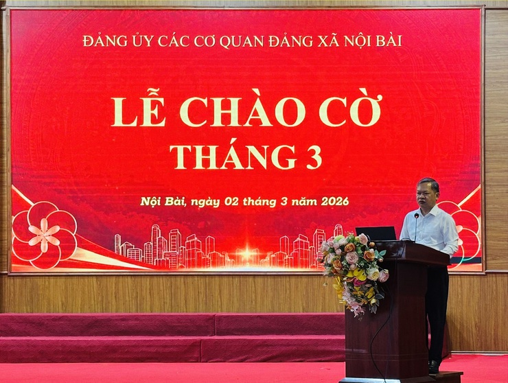 ĐẢNG BỘ CÁC CƠ QUAN ĐẢNG XÃ NỘI BÀI TỔ CHỨC LỄ CHÀO CỜ THÁNG 3/2026- Ảnh 3.
