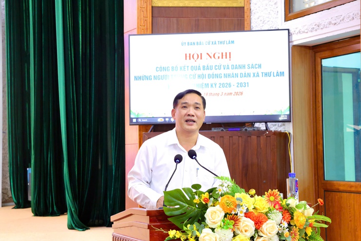 UỶ BAN BẦU CỬ XÃ THƯ LÂM TỔ CHỨC HỘI NGHỊ CÔNG BỐ KẾT QUẢ BẦU CỬ VÀ DANH SÁCH NHỮNG NGƯỜI TRÚNG CỬ HỘI ĐỒNG NHÂN DÂN XÃ KHOÁ II, NHIỆM KỲ 2026- Ảnh 7.