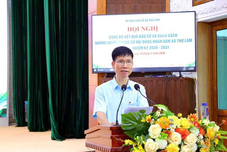 UỶ BAN BẦU CỬ XÃ THƯ LÂM TỔ CHỨC HỘI NGHỊ CÔNG BỐ KẾT QUẢ BẦU CỬ VÀ DANH SÁCH NHỮNG NGƯỜI TRÚNG CỬ HỘI ĐỒNG NHÂN DÂN XÃ KHOÁ II, NHIỆM KỲ 2026- Ảnh 5.