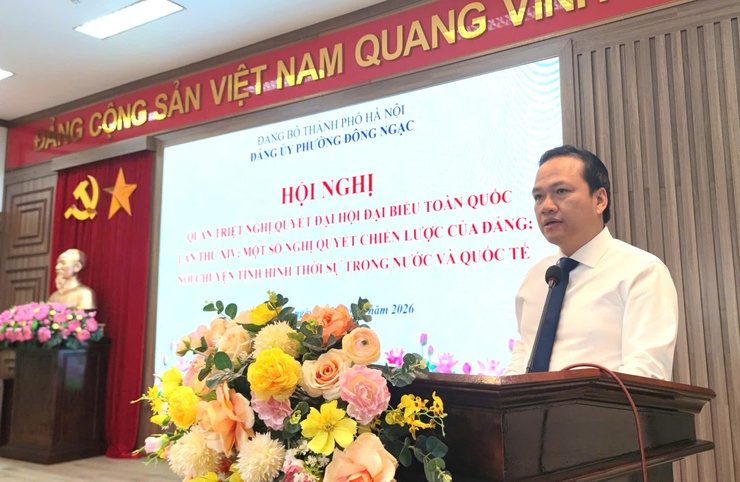 Đảng ủy phường Đông Ngạc tổ chức Hội nghị quán triệt Nghị quyết Đại hội đại biểu toàn quốc lần thứ XIV, một số Nghị quyết chiến lược của Đảng và thông tin tình hình thời sự trong nước, quốc tế- Ảnh 1.