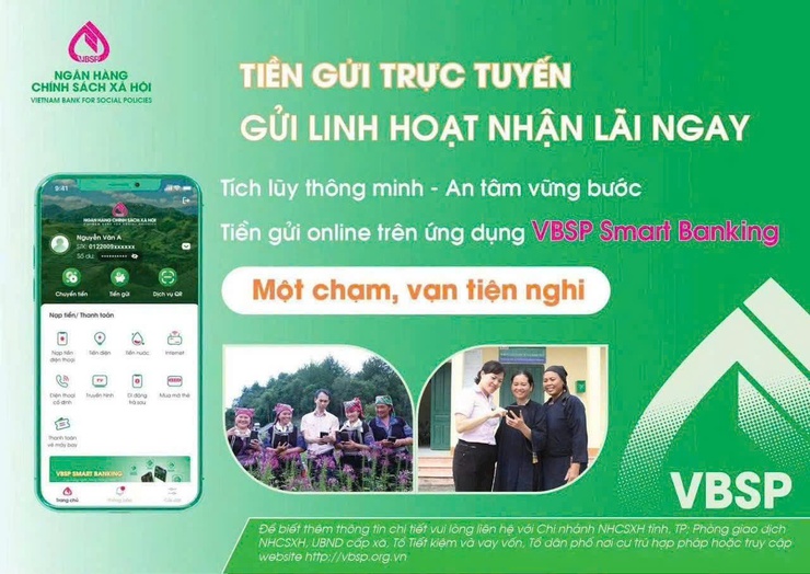 TUYÊN TRUYỀN TRIỂN KHAI DỊCH VỤ TIỀN GỬI TRỰC TUYẾN TRÊN ỨNG DỤNG VBSP SMARTBANKING
- Ảnh 3.