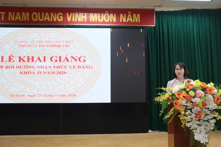 Trung tâm Chính trị phường Từ Liêm khai giảng lớp bồi dưỡng nhận thức về Đảng đợt 2 năm 2026 cho quần chúng ưu tú- Ảnh 1.