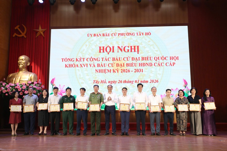 Phường Tây Hồ: Tổng kết công tác bầu cử Đại biểu Quốc hội khóa XVI và Đại biểu HĐND các cấp, nhiệm kỳ 2026-2031- Ảnh 6.