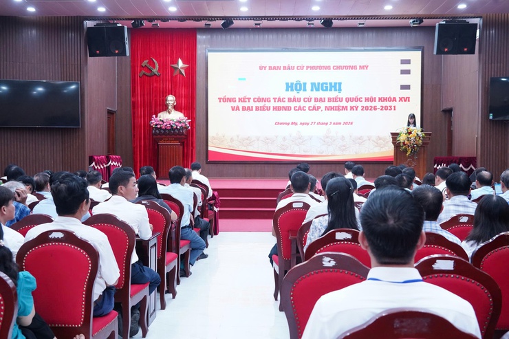 Phường Chương Mỹ tổng kết công tác bầu cử đại biểu Quốc hội khóa XVI và đại biểu Hội đồng nhân dân các cấp nhiệm kỳ 2026–2031- Ảnh 1.