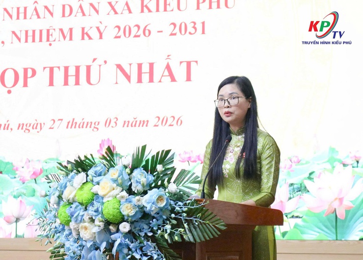 Kỳ họp thứ Nhất Hội đồng nhân dân xã Kiều Phú khóa II, nhiệm kỳ 2026 – 2031- Ảnh 4.
