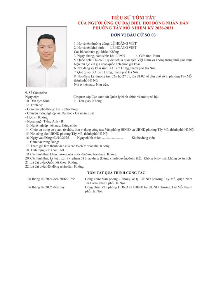 TIỂU SỬ TÓM TẮT
CỦA NGƯỜI ỨNG CỬ ĐẠI BIỂU HỘI ĐỒNG NHÂN DÂN PHƯỜNG TÂY MỖ NHIỆM KỲ 2026-2031
ĐƠN VỊ BẦU CỬ SỐ 03- Ảnh 6.