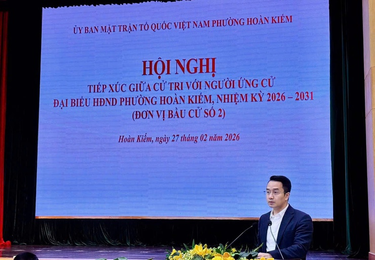 Hội nghị tiếp xúc giữa cử tri với người ứng cử Đại biểu HĐND phường Hoàn Kiếm, nhiệm kỳ 2026-2031- Ảnh 3.