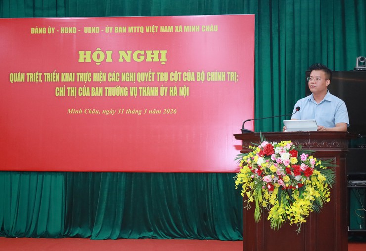 Xã Minh Châu tổ chức hội nghị quán triệt, triển khai thực hiện các Nghị quyết trụ cột của Bộ Chính trị và chỉ thị của Thành ủy Hà Nội.- Ảnh 6.