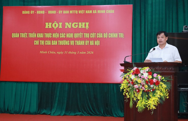 Xã Minh Châu tổ chức hội nghị quán triệt, triển khai thực hiện các Nghị quyết trụ cột của Bộ Chính trị và chỉ thị của Thành ủy Hà Nội.- Ảnh 7.