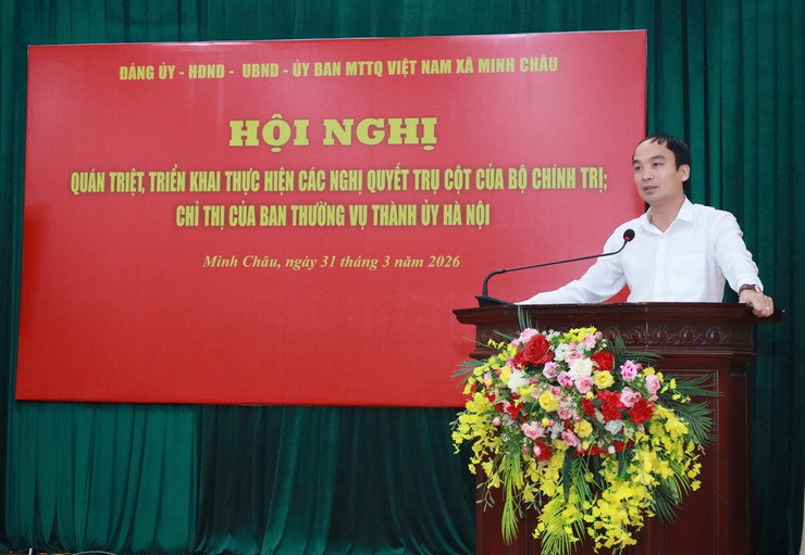 Xã Minh Châu tổ chức hội nghị quán triệt, triển khai thực hiện các Nghị quyết trụ cột của Bộ Chính trị và chỉ thị của Thành ủy Hà Nội.- Ảnh 5.