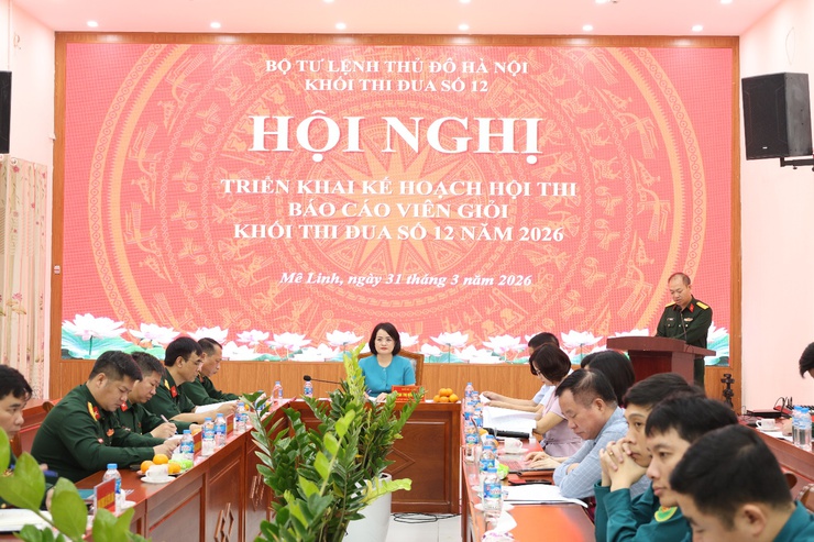 Khối thi đua số 12 Bộ Tư lệnh Thủ đô Hà Nội triển khai Kế hoạch Hội thi Báo cáo viên giỏi năm 2026- Ảnh 1.