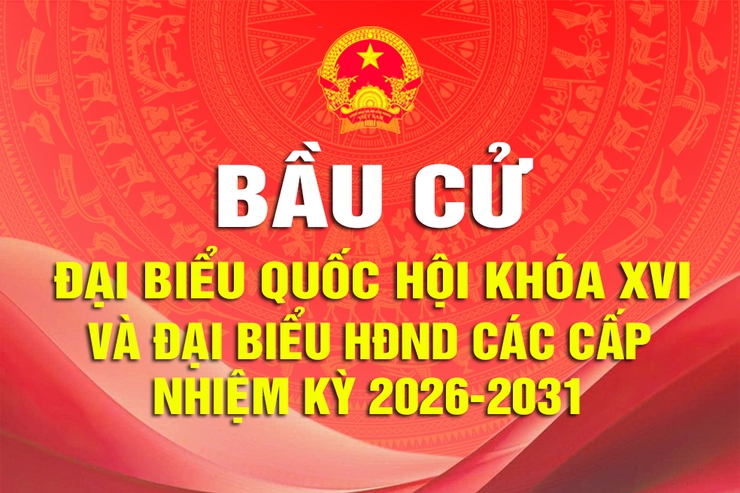 Tài liệu Hỏi - Đáp về bầu cử đại biểu Quốc hội khóa XVI và đại biểu Hội đồng nhân dân các cấp nhiệm kỳ 2026-2031- Ảnh 1.