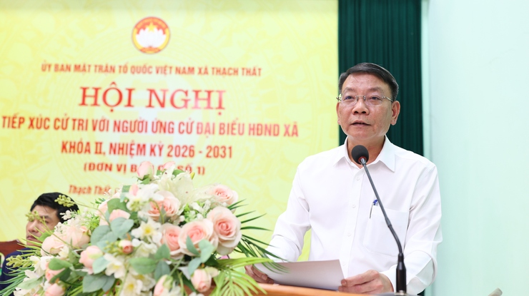 Xã Thạch Thất tổ chức hội nghị tiếp xúc cử tri với người ứng cử đại biểu HĐND xã nhiệm kỳ 2026 – 2031 tại đơn vị bầu cử số 1- Ảnh 2.