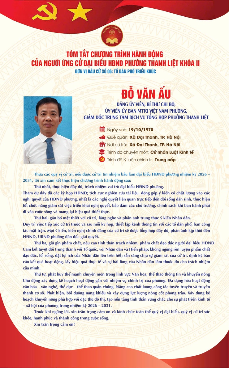 TÓM TẮT CHƯƠNG TRÌNH HÀNH ĐỘNG CỦA NGƯỜI THAM GIA ỨNG CỬ ĐẠI BIỂU HĐND PHƯỜNG THANH LIỆT KHÓA II NHIỆM KỲ 2026 - 2031, ĐƠN VỊ BẦU CỬ SỐ 06 - TỔ DÂN PHỐ TRIỀU KHÚC- Ảnh 2.