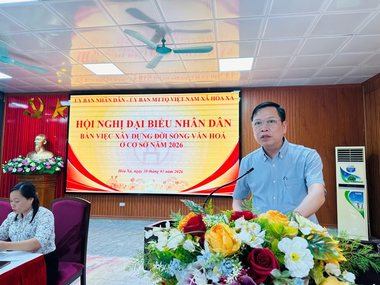 HỘI NGHỊ ĐẠI BIỂU NHÂN DÂN BÀN VIỆC XÂY DỰNG ĐỜI SỒNG VĂN HOÁ Ở CƠ SỞ NĂM 2026 XÃ HOÀ XÁ- Ảnh 3.