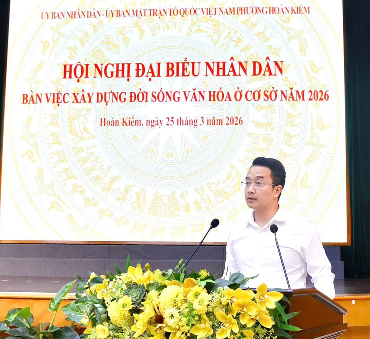 Hội nghị đại biểu nhân dân bàn việc xây dựng đời sống văn hóa ở cơ sở phường Hoàn Kiếm năm 2026- Ảnh 6.