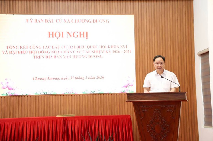 Xã Chương Dương tổng kết công tác bầu cử nhiệm kỳ 2026-2031- Ảnh 1.