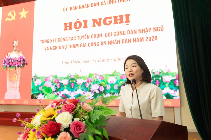 Ứng Thiên tổng kết công tác tuyển chọn, gọi công dân nhập ngũ và nghĩa vụ tham gia công an nhân dân năm 2026- Ảnh 7.