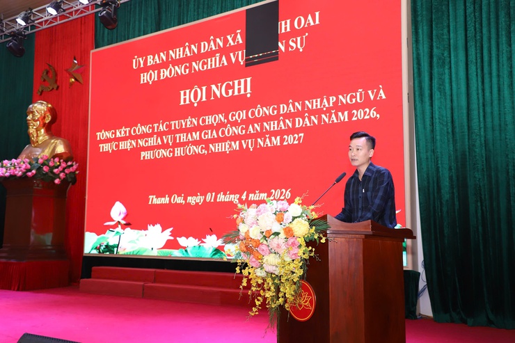 Thanh Oai tổng kết công tác tuyển chọn, gọi công dân nhập ngũ và nghĩa vụ tham gia công an nhân dân năm 2026- Ảnh 8.