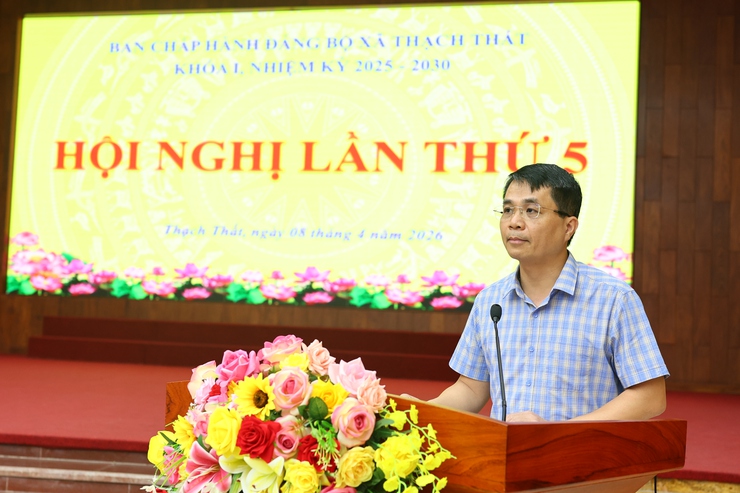 THẠCH THẤT: HỘI NGHỊ BAN CHẤP HÀNH ĐẢNG BỘ XÃ KHÓA I, NHIỆM KỲ 2025–2030 LẦN THỨ 5- Ảnh 2.