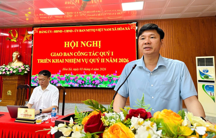 ĐẢNG ỦY, HĐND, UBND, ỦY BAN MTTQ VIỆT NAM XÃ HÒA XÁ TỔ CHỨC HỘI NGHỊ GIAO BAN CÔNG TÁC QUÝ I, TRIỂN KHAI NHIỆM VỤ QUÝ II NĂM 2026- Ảnh 4.