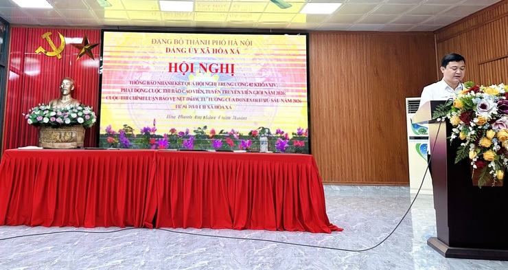 Hòa Xá: Thông tin nhanh kết quả Hội nghị Trung ương 2 khóa XIV; Triển khai Cuộc thi chính luận về bảo vệ nền tảng tư tưởng của Đảng lần thứ sáu; Cuộc thi báo cáo viên, tuyên truyền viên giỏi năm 2026.- Ảnh 1.
