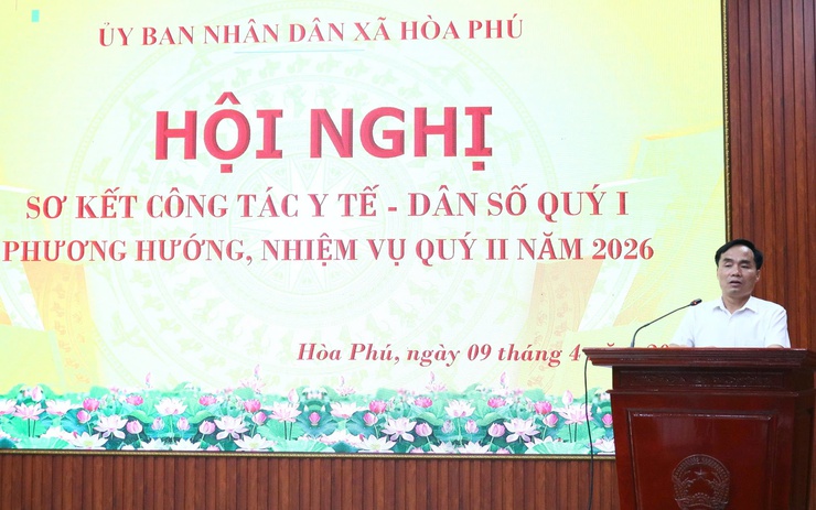 Xã Hoà Phú: Hội nghị Sơ kết công tác Y tế - Dân số Quý I và triển khai nhiệm vụ Quý II- Ảnh 7.