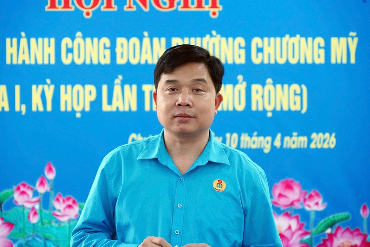 Công đoàn phường Chương Mỹ sơ kết công tác quý I, triển khai nhiệm vụ quý II năm 2026- Ảnh 2.