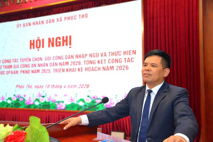 Phúc Thọ tổng kết công tác tuyển chọn, gọi công dân nhập ngũ và thực hiện nghĩa vụ tham gia CAND năm 2026- Ảnh 1.