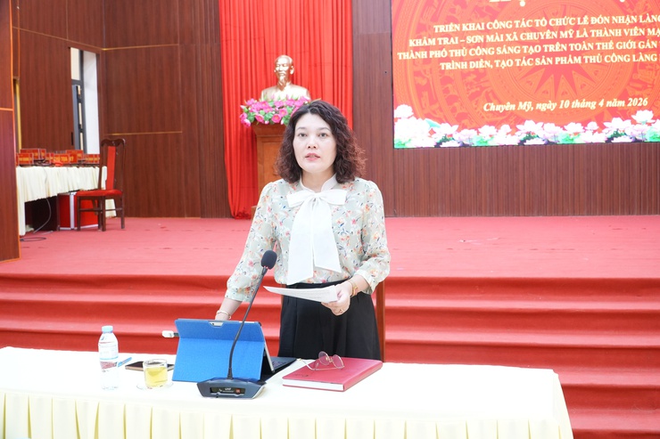 Chuyên Mỹ họp chuẩn bị cho Lễ đón nhận làng nghề khảm trai sơn mài là thành viên mạng lưới các Thành phố thủ công sáng tạo Thế giới- Ảnh 3.