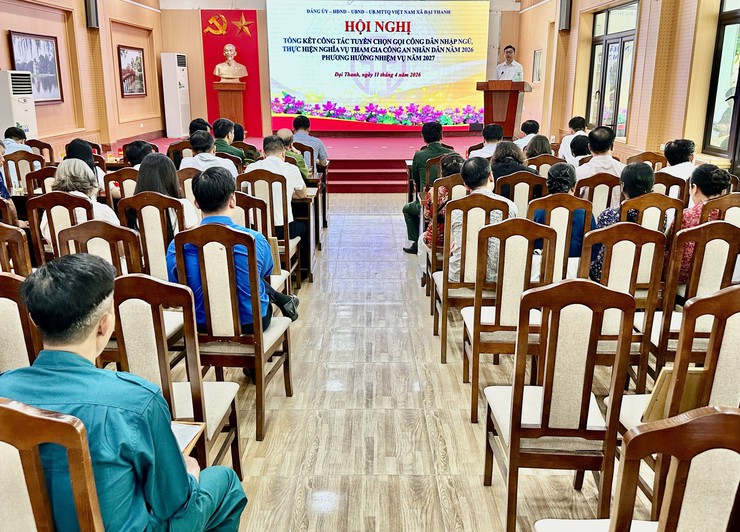 Xã Đại Thanh tổng kết công tác tuyển chọn gọi công dân nhập ngũ, thực hiện nghĩa vụ tham gia Công an nhân dân năm 2026, triển khai phương hướng, nhiệm vụ năm 2027.- Ảnh 3.