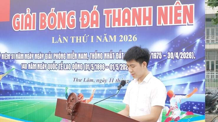 KHAI MẠC GIẢI BÓNG ĐÁ THANH NIÊN XÃ THƯ LÂM LẦN THỨ I NĂM 2026- Ảnh 2.