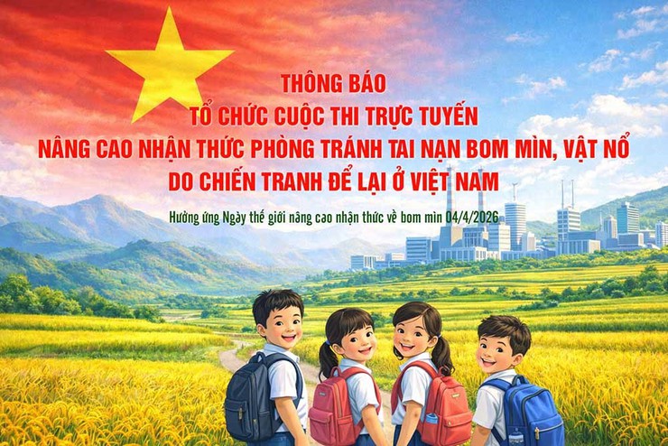 Thông báo tổ chức Cuộc thi trực tuyến "Nâng cao nhận thức phòng tránh tai nạn bom mìn vật nổ sau chiến tranh ở Việt Nam"- Ảnh 1.