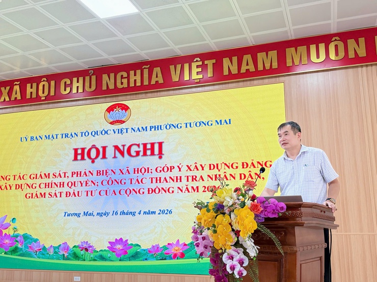 Ủy ban Măt trận Tổ quốc phường Tương Mai tổ chức Hội nghị  tập huấn công tác giám sát và phản biện xã hội, góp ý xây dựng Đảng, xây dựng chính quyền, công tác thanh tra Nhân dân, giám sát đầu tư cộng đồng năm 2026

- Ảnh 1.