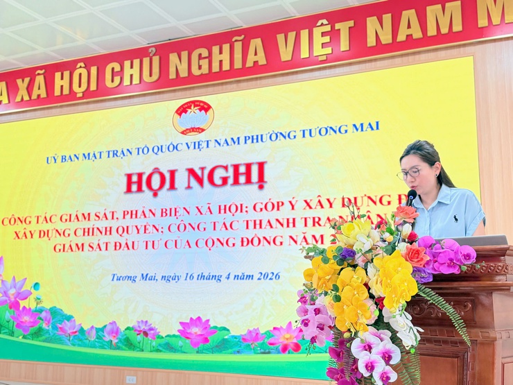 Ủy ban Măt trận Tổ quốc phường Tương Mai tổ chức Hội nghị  tập huấn công tác giám sát và phản biện xã hội, góp ý xây dựng Đảng, xây dựng chính quyền, công tác thanh tra Nhân dân, giám sát đầu tư cộng đồng năm 2026

- Ảnh 3.