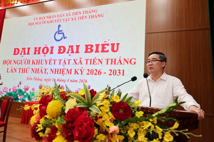 Đại hội Đại biểu Hội Người khuyết tật xã Tiến Thắng lần thứ I, nhiệm kỳ 2026 – 2031: Đoàn kết, tự tin, hòa nhập cộng đồng- Ảnh 3.
