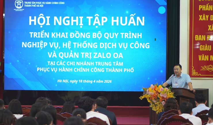 Trung tâm Phục vụ hành chính công Hà Nội tập huấn triển khai đồng bộ quy trình nghiệp vụ, hệ thống dịch vụ công và quản trị Zalo OA - Ảnh 1.