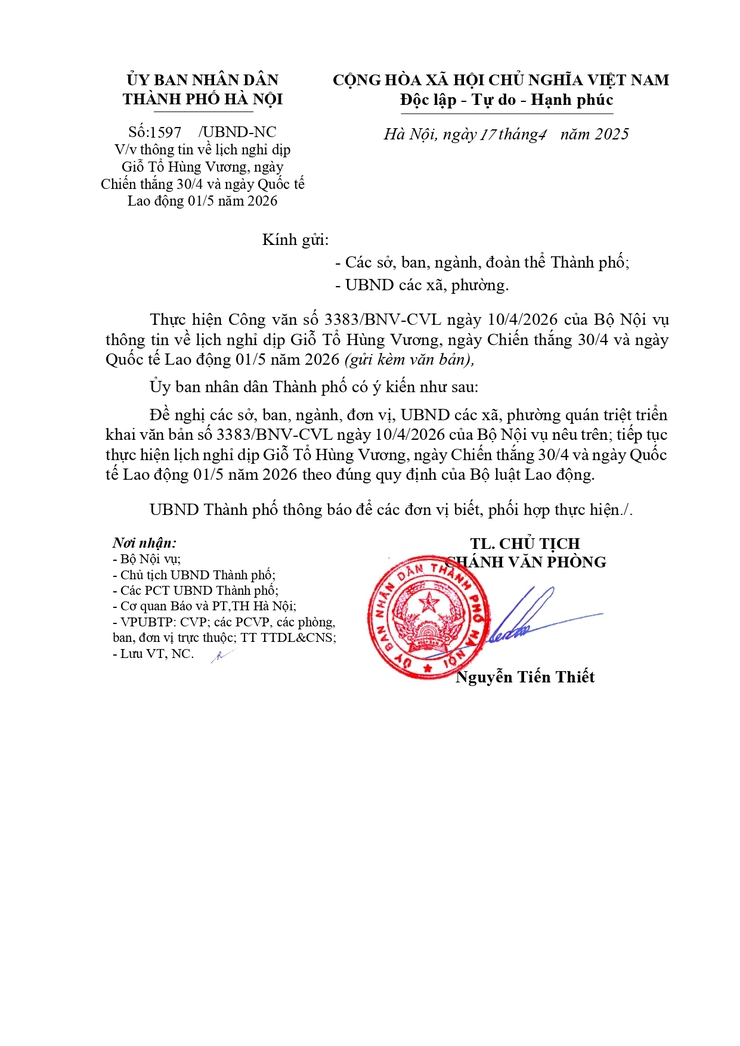 Công văn số 1597/UBND-NC ngày 17/04/2026 của UBND Thành phố Hà Nội thông tin về lịch nghỉ dịp Giỗ Tổ Hùng Vương, ngày Chiến thắng 30/4 và ngày Quốc tế Lao động 01/5 năm 2026- Ảnh 1.
