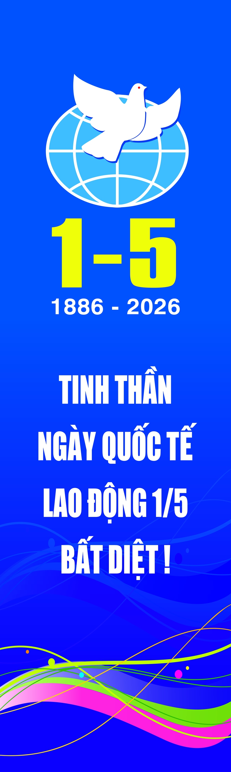 Panô, tranh cổ động kỷ niệm 51 năm Giải phóng miền Nam, thống nhất Đất nước; 140 năm Ngày Quốc tế Lao
động- Ảnh 6.