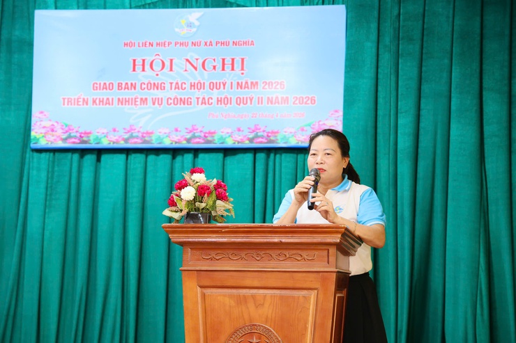 Hội LHPN xã Phú Nghĩa giao ban công tác Hội quý I, triển khai nhiệm vụ công tác Hội quý II năm 2026- Ảnh 12.
