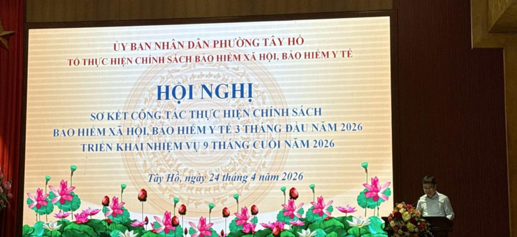 Phường Tây Hồ tổ chức Hội nghị Sơ kết công tác thực hiện chính sách BHXH, BHYT 3 tháng đầu năm và triển khai nhiệm vụ 9 tháng cuối năm 2026- Ảnh 2.