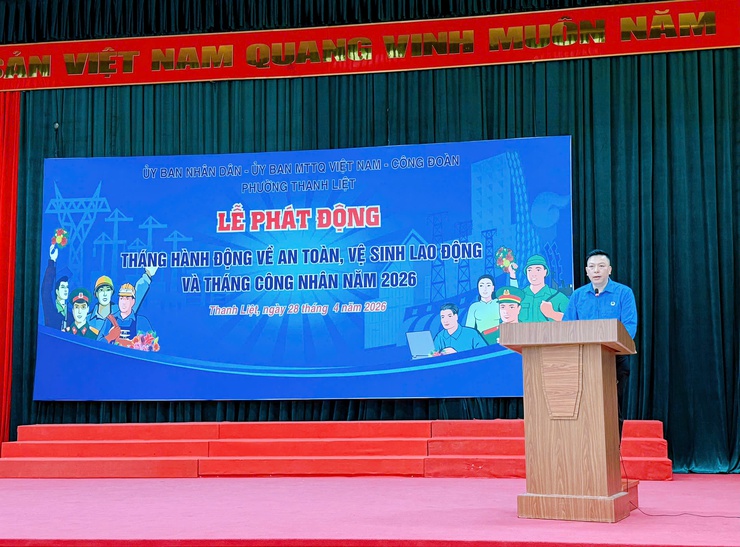 Thanh Liệt phát động Tháng hành động về An toàn, vệ sinh lao động và Tháng Công nhân năm 2026- Ảnh 3.