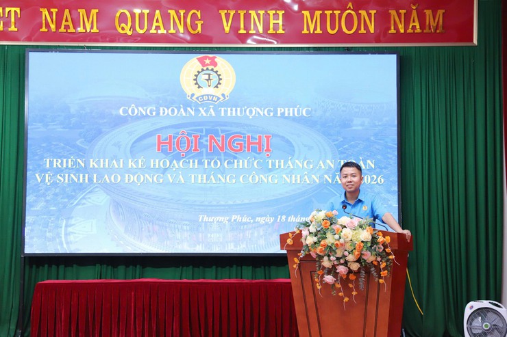 Công đoàn xã triển khai kế hoạch tổ chức Tháng an toàn vệ sinh lao động và Tháng công nhân năm 2026- Ảnh 2.