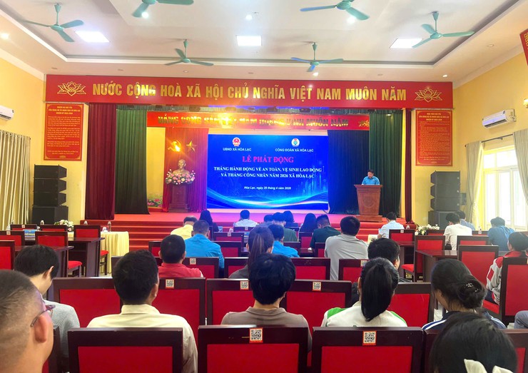 UBND- Công đoàn xã Hòa Lạc phát động Tháng hành động về An toàn, vệ sinh lao động và Tháng Công nhân năm 2026- Ảnh 10.