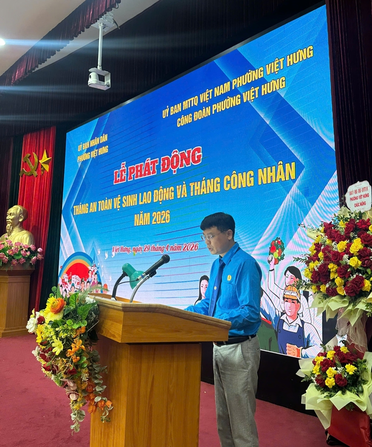 Phường Việt Hưng phát động Tháng hành động về An toàn vệ sinh lao động và Tháng Công nhân năm 2026- Ảnh 3.