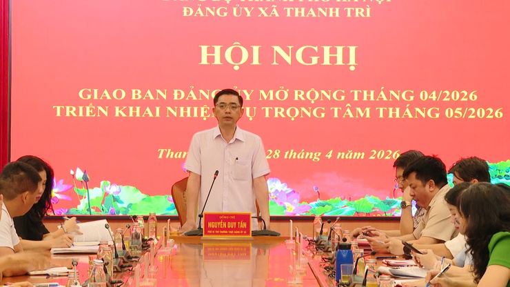 Nâng cao hiệu quả lãnh đạo, Thanh Trì triển khai nhiệm vụ tháng 5-2026- Ảnh 1.
