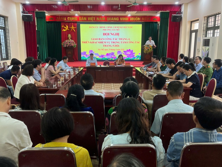 Phường Tây Mỗ tổ chức Hội nghị giao ban định kỳ tháng 4 và triển khai nhiệm vụ trọng tâm công tác tháng 5/2026- Ảnh 1.