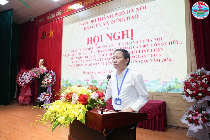 XÃ HƯNG ĐẠO TỔ CHỨC HỘI NGHỊ QUÁN TRIỆT MỘT SỐ VĂN BẢN CỦA TRUNG ƯƠNG VÀ THÀNH ỦY HÀ NỘI; TRIỂN KHAI NHIỆM VỤ TRỌNG TÂM NĂM 2026- Ảnh 8.