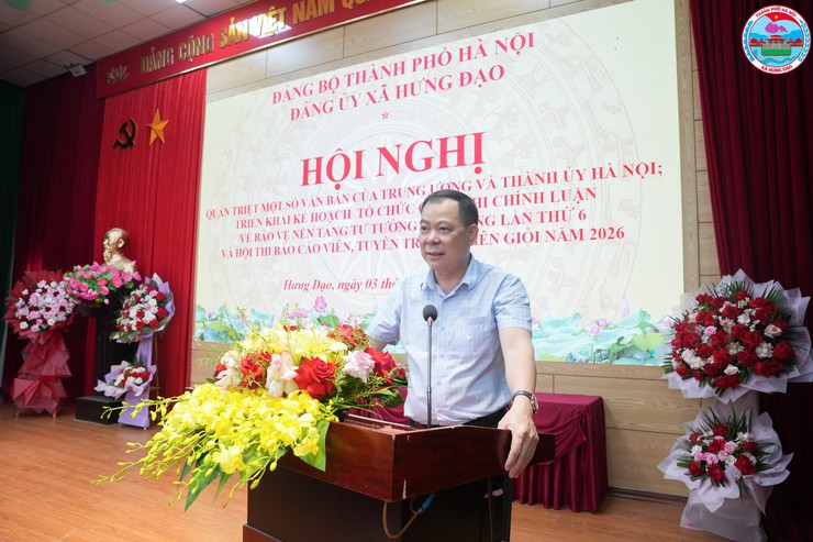 XÃ HƯNG ĐẠO TỔ CHỨC HỘI NGHỊ QUÁN TRIỆT MỘT SỐ VĂN BẢN CỦA TRUNG ƯƠNG VÀ THÀNH ỦY HÀ NỘI; TRIỂN KHAI NHIỆM VỤ TRỌNG TÂM NĂM 2026- Ảnh 4.