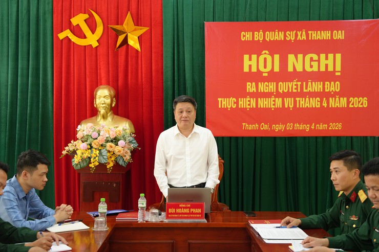 CHI BỘ QUÂN SỰ XÃ THANH OAI RA NGHỊ QUYẾT LÃNH ĐẠO THỰC HIỆN NHIỆM VỤ THÁNG 4 NĂM 2026- Ảnh 5.